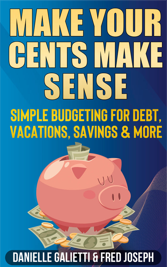 Save money live better. Make your cents make sense.